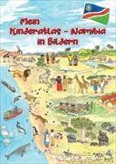 Mein Kinderatlas - Namibia in Bildern