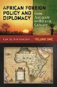 African Foreign Policy and Diplomacy from Antiquity to the 21st Century