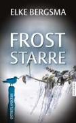Froststarre - Ostfrieslandkrimi