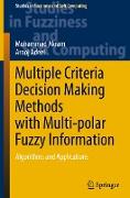 Multiple Criteria Decision Making Methods with Multi-polar Fuzzy Information
