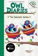 The Owlympic Games: A Branches Book (Owl Diaries #20)
