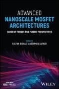 Advanced Nanoscale Mosfet Architectures