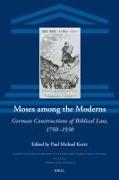 Moses Among the Moderns