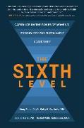 The Sixth Level: Capitalize on the Power of Women's Psychology for Sustainable Leadership