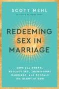 Redeeming Sex in Marriage