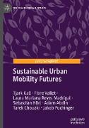 Sustainable Urban Mobility Futures