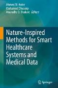 Nature-Inspired Methods for Smart Healthcare Systems and Medical Data