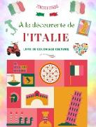À la découverte de l'Italie - Livre de coloriage culturel - Dessins classiques et contemporains de symboles italiens