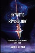 Hypnotic Psychology - Conversational Secret Hypnosis New Edition