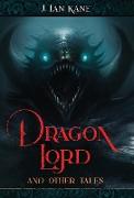 Dragon Lord and other tales