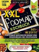 XXL FODMAP Kochbuch ¿ 303+ Rezepte für einen gesunden Darm und Ernährung bei Reizmagen
