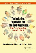 The Inclusive, Empathetic, and Relational Supervisor