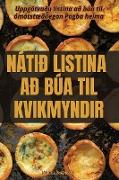 NÁTIÐ LISTINA AÐ BÚA TIL KVIKMYNDIR