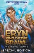 Eryn, King of the Brawl