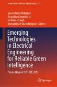 Emerging Technologies in Electrical Engineering for Reliable Green Intelligence