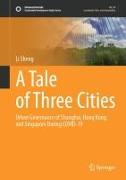 A Tale of Three Cities