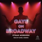 Gays on Broadway