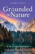 Grounded in Nature