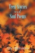 Teen Stories and Soul Poems
