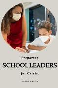 Preparing school leaders for crises