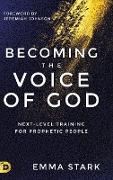 Becoming the Voice of God