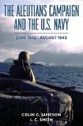 The Aleutians Campaign and the U.S. Navy