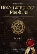 Holy Astrology in Medicine