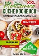 XXL Mediterrane Küche Kochbuch