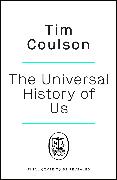 The Universal History of Us