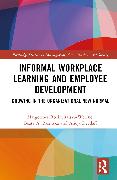 Informal Workplace Learning and Employee Development