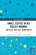 Small States in EU Policy-Making