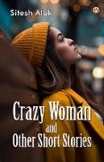 Crazy Woman and Other Short Stories