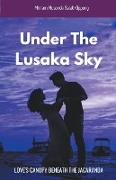 Under the Lusaka Sky