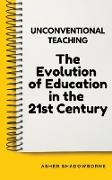 The Evolution of Education in the 21st Century