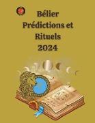 Bélier Prédictions et Rituels 2024