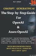 Chatgpt | Generative AI - The Step-By-Step Guide For OpenAI & Azure OpenAI In 36 Hrs