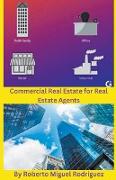 Commercial Real Estate for Real Estate Agents