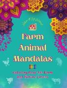Farm Animal Mandalas | Coloring Book for Farm and Nature Lovers | Relaxing Mandalas to Promote Creativity