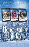 Honor Valley Holidays Volume One