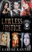 Lawless Justice