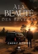 À la beauté des rêveurs