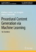 Procedural Content Generation via Machine Learning