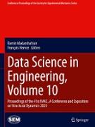 Data Science in Engineering, Volume 10