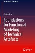 Foundations for Functional Modeling of Technical Artefacts