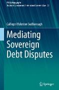 Mediating Sovereign Debt Disputes