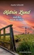 Katrin Lund und der Stich ins Herz