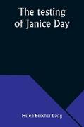 The testing of Janice Day