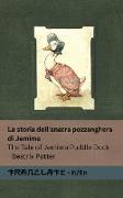 La storia dell'anatra pozzanghera di Jemima / The Tale of Jemima Puddle Duck