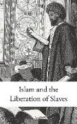 Islam and the Liberation of Slaves
