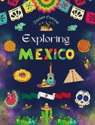 Exploring Mexico - Cultural Coloring Book - Creative Designs of Mexican Symbols
